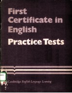 FIRST CERTIFICATE IN ENGLISH PRACTICE TESTS STUDENT’S BOOK