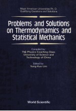 PROBLEMS AND SOLUTIONS ON THERMODYNAMICS AND STATISTICAL MECHANICS