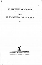 THE TREMBLING OF A LEAF