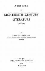 A HISTORY OF EIGHTEENTH CENTURY LITERATURE (1660-1780)