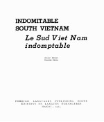 INDOMITABLE SOUTH VIETNAM LE SUD VIET NAM INDOMPTABLE