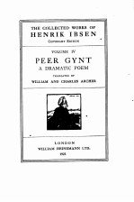 PEER GYNT A DRAMATIC POEM VOLUME IV