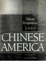 CHINESE AMERICA HISTORY AND PERSPECTIVES 2000