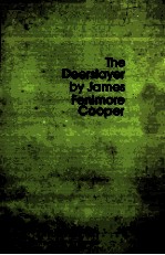 THE DEERSLAYER BY JAMES FENIMORE COOPER