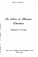 AN OUTLINE OF ALBANIAN LITERATURE