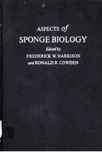 ASPECTS OF SPONGE BIOLOGY