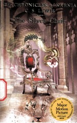 THE SILVER CHAIR BOOK 6