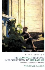 THE COMPACT BEDFORD INTRODUCTION TO LITERATURE Reading Thinking Writing FIFTH EDITION