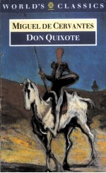 WORLD'S CLASSICS MIGUEL DE CERVANTES DON QUIXOTE