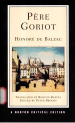 PERE GORIOT  Honore de Balzac  A NEW TRANSLATION RESPONSES:CONTEMPORARIES AND OTHER NOVELISTS TWENTI