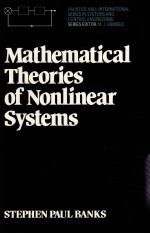 MATHEMATICAL THEORIES OF NONLINEAR SYSTEMS