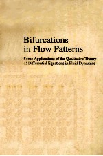 BIFURCATIONS IN FLOW PATTERNS