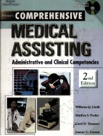 DELMAR'S COMPREHENSIVE MEDICAL ASSISTING ADMINISTRATIVE AND CLINICAL COMPETENCIES 2ND EDITION