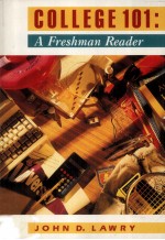 College 101 : a first-year reader