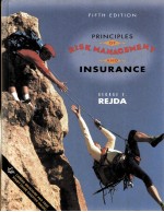 PRINCIPLES OF RISK MANAGEMENT AND INSURANCE FIFTH EDITION