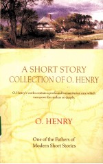 A SHORT STORY COLLECTION OF O.HENRY