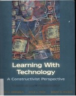 Learning with technology : a constructivist perspective