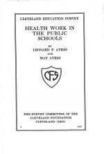 HEALTH WORK IN THE PUBLIC SCHOOLS