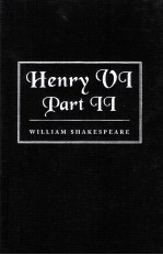 William Shakespeare The Second Part of Henry the Sixth