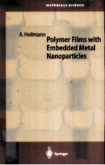 Polymer Films with Embedded Metal Nanoparticles With 106 Figures