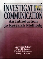 INVESTIGATING COMMUNICATION:AN INTRODUCTION TO RESEARCH METHODS