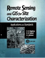 Remote Sensing and GIS for Site Characterization:Applications and Standards STP 1279