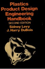 Plastics Product Design Engineering HANDBOOK SECOND EDITION Sidney Levy