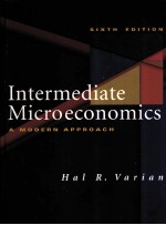 INTERMEDIATE MICROECONOMICS A MODERN APPROACH SIXTH EDITION