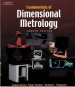 FUNDAMENTALS OF DIMENSIONAL METROLOGY FOURTH EDITION