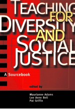 TEACHING FOR DIVERSITY AND SOCIAL JUSTICE A SOURCEBOOK