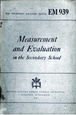 MEASUREMENT AND EVALUATION IN THE SECONDARY SCHOOL