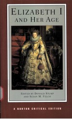 ELIZABETH Ⅰ AND HER AGE AUTHORITATIVE TEXTS COMMENTARY AND CRITICISM