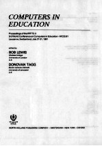 Computers in education : proceedings of the IFIP TC-3 3rd World Conference on Computers in Education