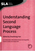 Understanding Second Language Process