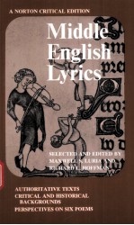 MIDDLE ENGLISH LYRICS AUTHORITATIVE TEXTS CRITICAL AND HISTORICAL BACKGROUNDS PERSPECTIVES OON SIX