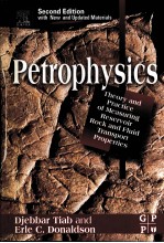 Petrophysics second edition Theory and Practice of Measuring Reservoir Rock and Fluid Transport Pro