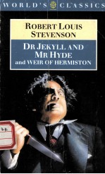 ROBERT LOUIS STEVENSON The Strange Case of Dr fekyll and Mr Hyde and Weir of Hermiston