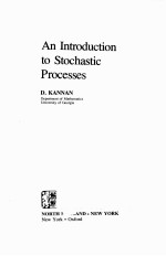 AN INTRODUCTION TO STOCHASTIC PROCESSES