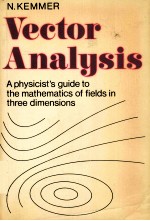 Vector analysis A physicist's guide to the mathematics of fields in three dimensions