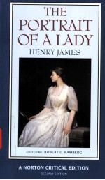 THE PORTRAIT OF A LADY Henry James  AN AUTHORITATIVE TEXT HENRY JAMES AND THE NOVEL REVIEWS AND CRIT