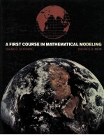 A FIRST COURSE IN MATHEMATICAL MODELING