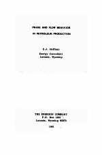 PHASE AND FLOW BEHAVIOR IN PETROLEUM PRODUCTION