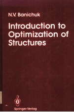 Introduction to Optimization of Structures With 66 Illustrations