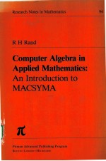 COMPUTER ALGEBRA IN APPLIED MATHEMATICS：AN INTRODUCTION TO MACSYMA