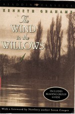 KENNETH GRAHAME  The WIND in the WILLOWS