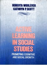 Active learning in social studies : promoting cognitive and social growth