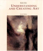 UNDERSTANDING AND CREATING ART BOOK ONE Second Edition