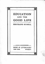 EDUCATION AND THE GOOD LIFE