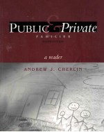 PUBLIC AND PRIVATE FAMILIES：A READER SECOND EDITION