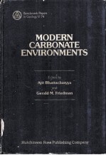 MODERN CARBONATE ENVIRONMENTS Benchmark Papers in Geology/74